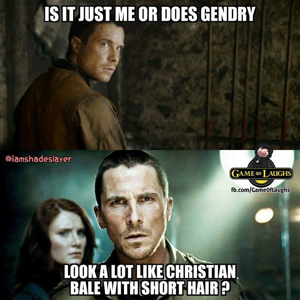 Gendry Christian Bale Game of thrones meme